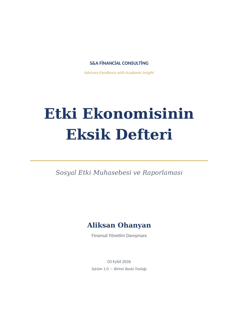 Etki Ekonomisinin Eksik Defteri — Sosyal Etki Muhasebesi ve Raporlaması kitap kapağı